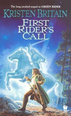 Book Review: First Rider’s Call (Green Rider #2) by Kristen Britain ...